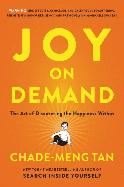 Chade-Meng Tan - Joy on Demand, E-bok