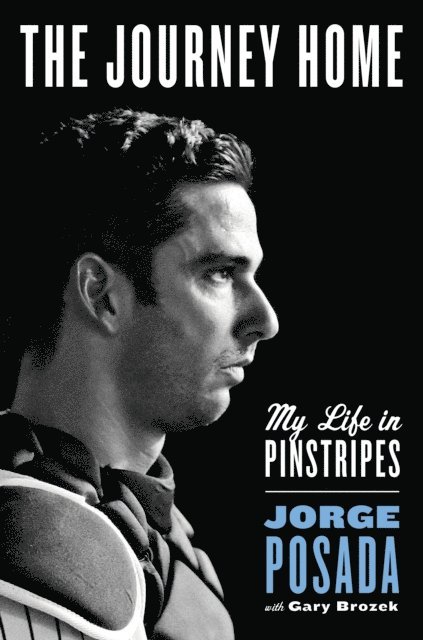 Gary Brozek, Jorge Posada - Journey Home, E-bok