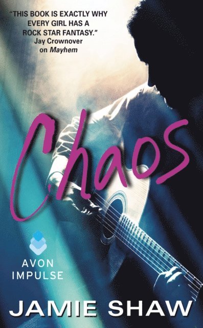 Jamie Shaw - Chaos, E-bok