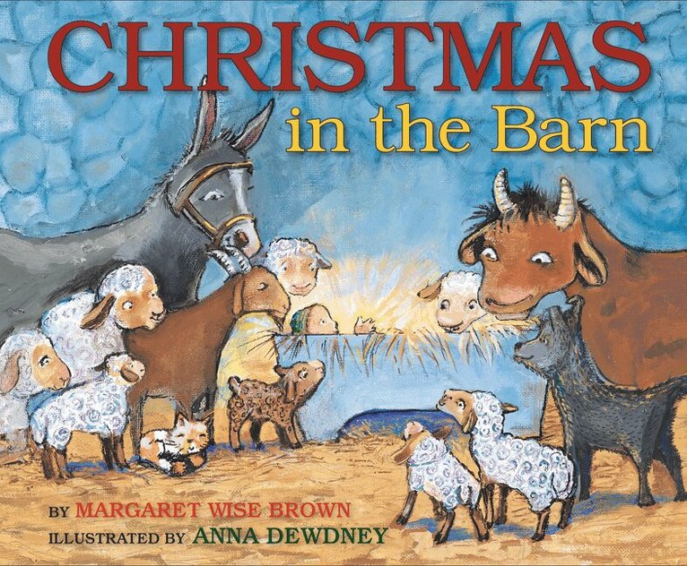 Margaret Wise Brown - Christmas in the Barn, Inbunden. Tillgänglighet: Lägg i varukorg