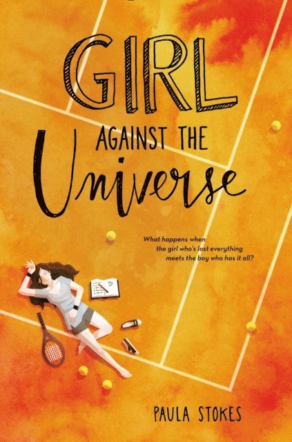 Paula Stokes - Girl Against the Universe, E-bok