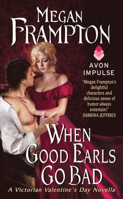 Megan Frampton - When Good Earls Go Bad, E-bok