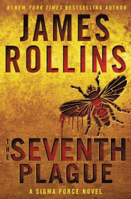 James Rollins - Seventh Plague, E-bok