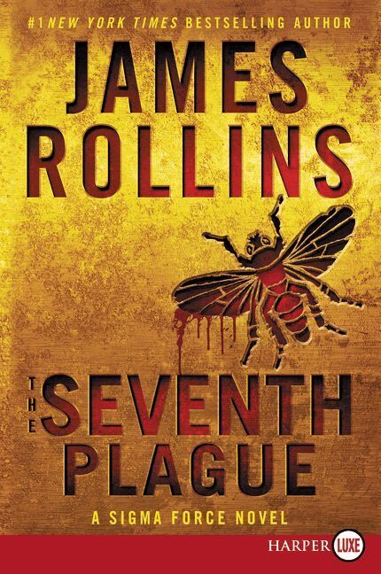 James Rollins - Seventh Plague [Large Print], Häftad