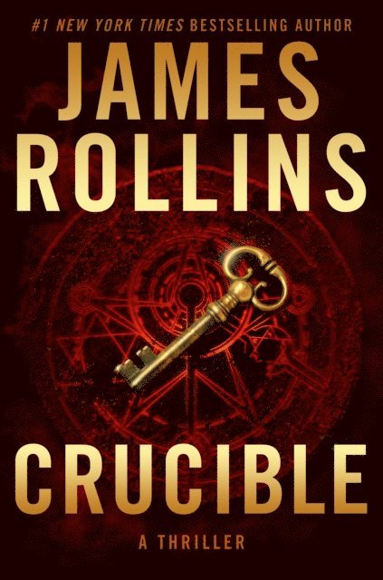 James Rollins - Crucible, E-bok