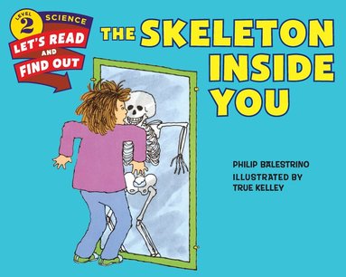 Skeleton Inside You by Philip Balestrino