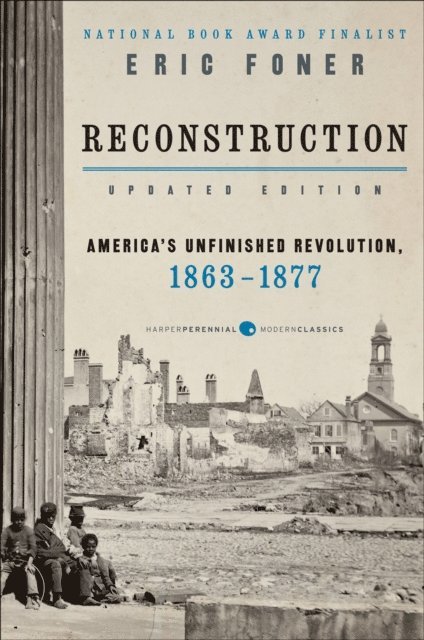 Eric Foner - Reconstruction Updated Edition, E-bok