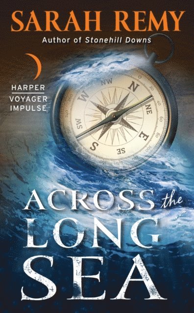 Sarah Remy - Across the Long Sea, E-bok