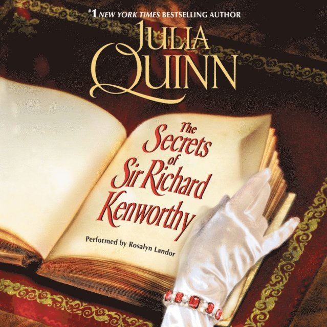 Julia Quinn - Secrets of Sir Richard Kenworthy, Ljudbok