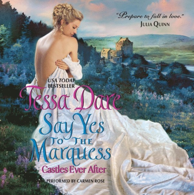 Tessa Dare - Say Yes to the Marquess, Ljudbok