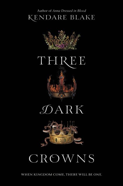 Kendare Blake - Three Dark Crowns, E-bok