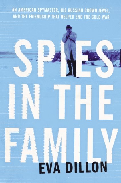Eva Dillon - Spies in the Family, E-bok. Tillgänglighet: Lägg i varukorg