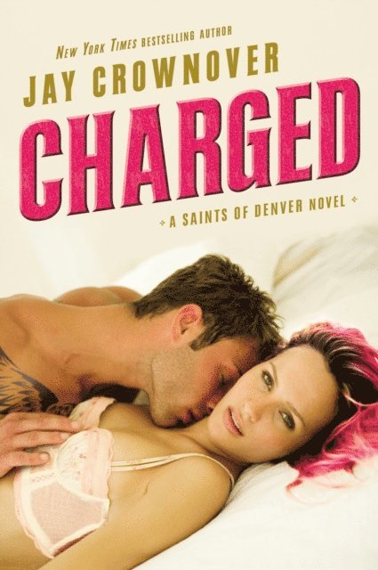 Jay Crownover - Charged, E-bok