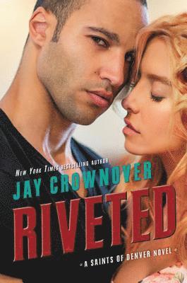 Jay Crownover - Riveted, E-bok