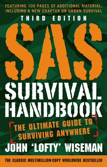 John 'Lofty' Wiseman - SAS Survival Handbook, Third Edition, E-bok