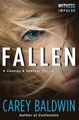 Carey Baldwin - Fallen, Häftad