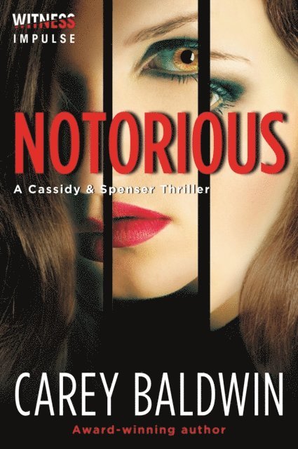Carey Baldwin - Notorious, E-bok