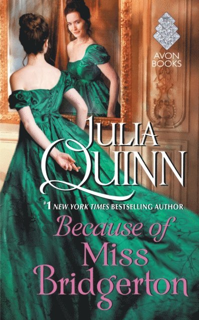 Julia Quinn - Because of Miss Bridgerton, E-bok