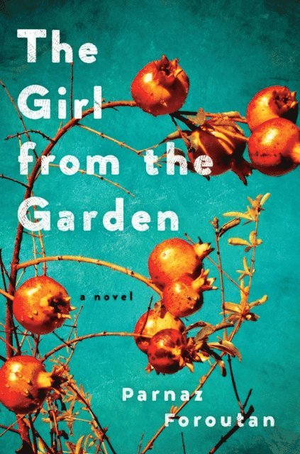 Parnaz Foroutan - Girl from the Garden, E-bok. Tillgänglighet: Lägg i varukorg