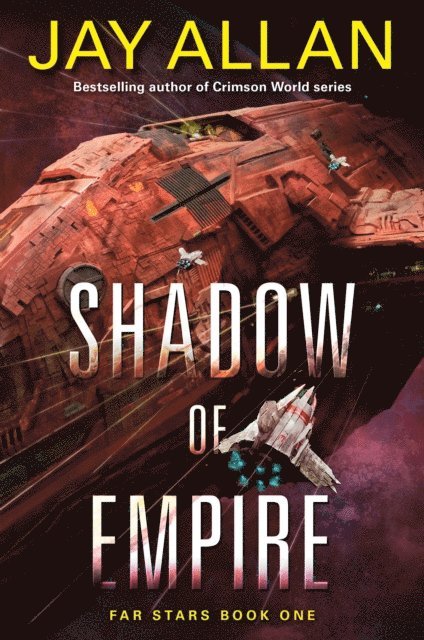 Jay Allan - Shadow of Empire, E-bok