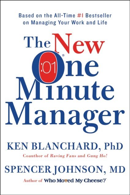 M.D. Spencer Johnson, Ken Blanchard - New One Minute Manager, E-bok
