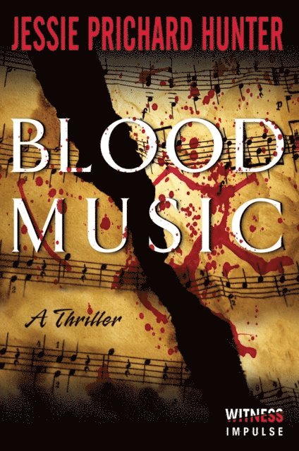 Jessie Prichard Hunter - Blood Music, E-bok