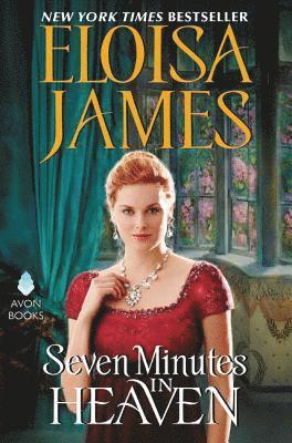 Eloisa James - Seven Minutes in Heaven, E-bok