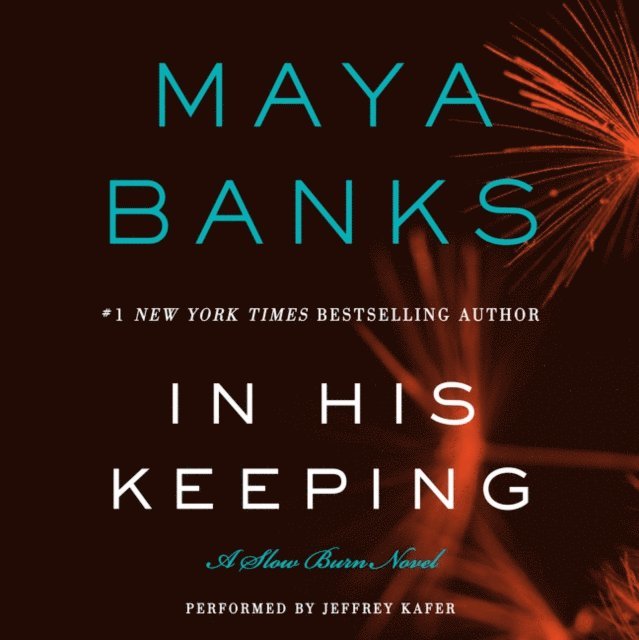 Maya Banks - In His Keeping, Ljudbok