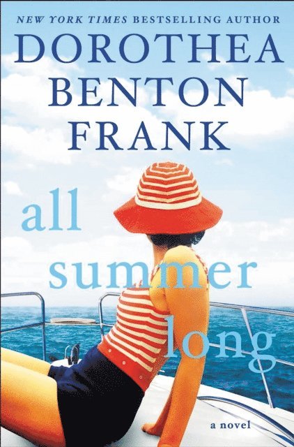 Dorothea Benton Frank - All Summer Long, E-bok. Tillgänglighet: Lägg i varukorg