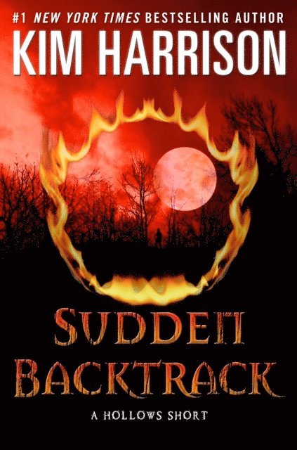 Kim Harrison - Sudden Backtrack, E-bok