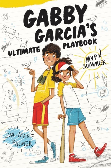 Iva-Marie Palmer - Gabby Garcia's Ultimate Playbook #2: MVP Summer, E-bok