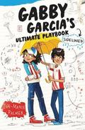Gabby Garcia's Ultimate Playbook: Sidelined