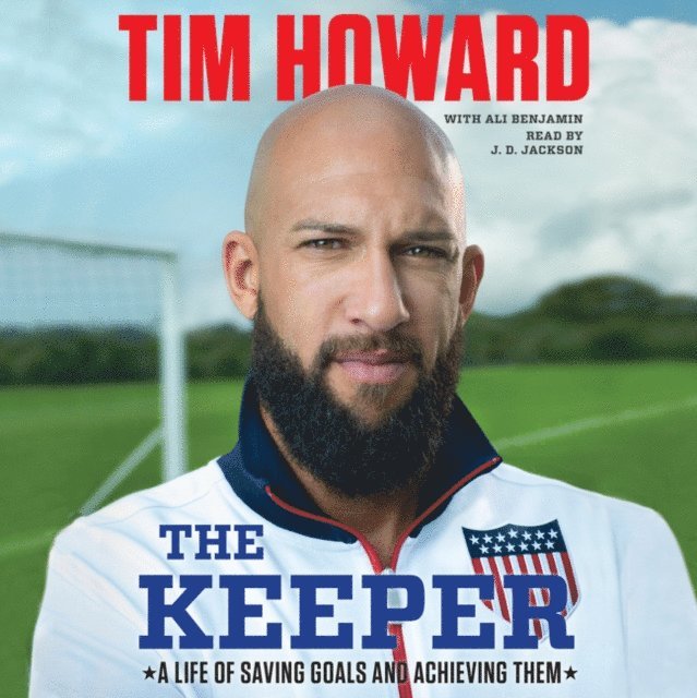 Ali Benjamin, Tim Howard - Keeper, Ljudbok