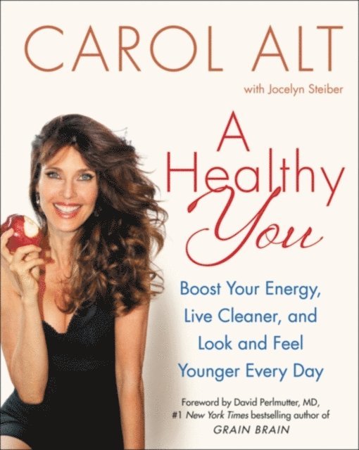 Jocelyn Steiber, Carol Alt - Healthy You, E-bok