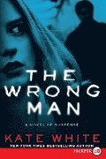 The Wrong Man: A Novel of Suspense