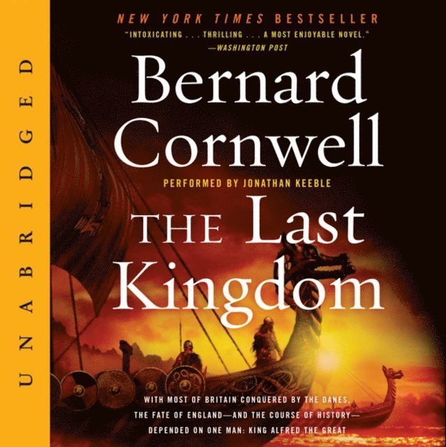 Bernard Cornwell - Last Kingdom, Ljudbok