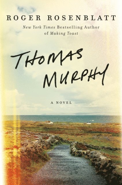 Roger Rosenblatt - Thomas Murphy, E-bok
