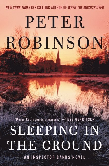 Peter Robinson - Sleeping in the Ground, E-bok