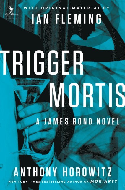 Anthony Horowitz - Trigger Mortis, E-bok