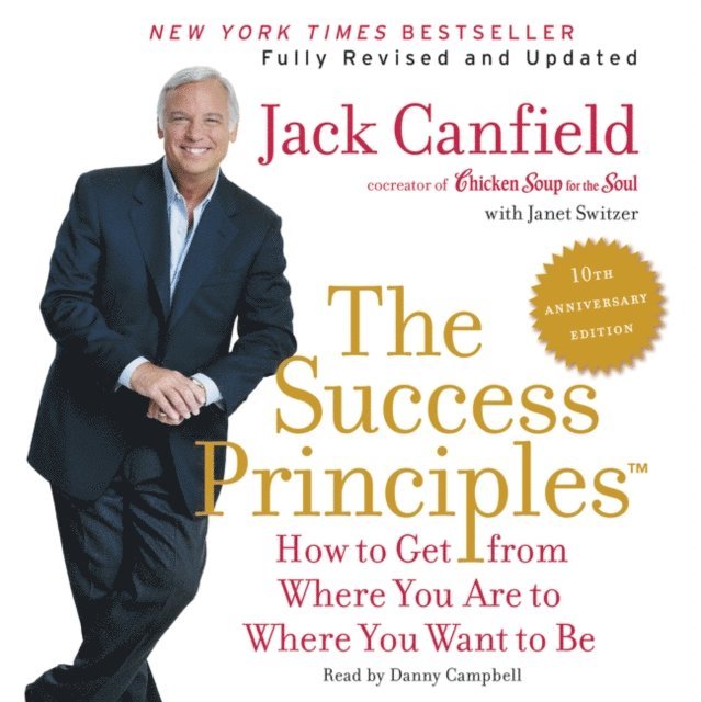 Janet Switzer, Jack Canfield - Success Principles(TM) - 10th Anniversary Edition, Ljudbok