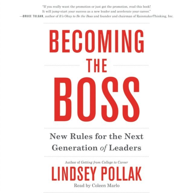 Lindsey Pollak - Becoming the Boss, Ljudbok. Tillgänglighet: Lägg i varukorg