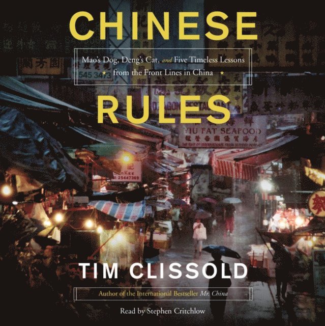 Tim Clissold - Chinese Rules, Ljudbok
