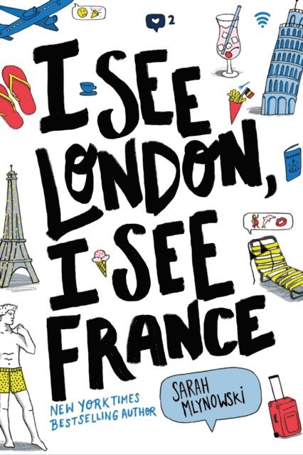 Sarah Mlynowski - I See London, I See France, E-bok