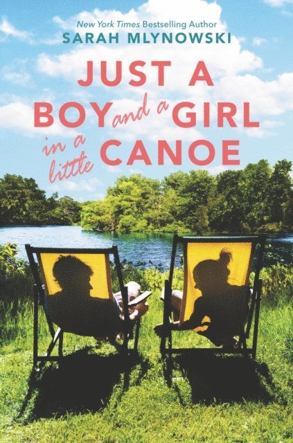 Sarah Mlynowski - Just a Boy and a Girl in a Little Canoe, E-bok