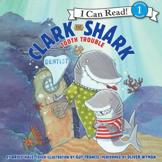 Bruce Hale - Clark the Shark: Tooth Trouble, Ljudbok