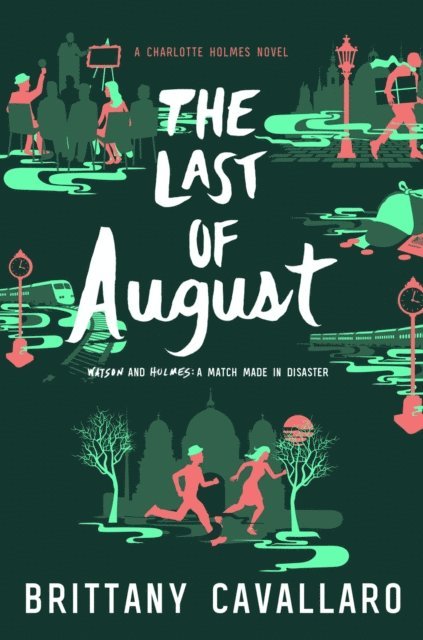 Brittany Cavallaro - Last of August, E-bok
