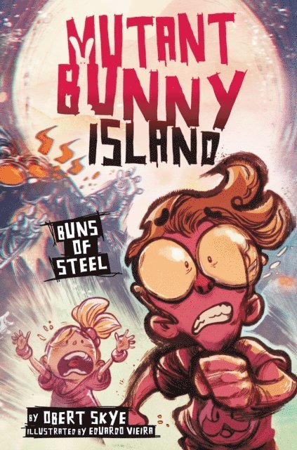 Obert Skye - Mutant Bunny Island: Buns of Steel, E-bok