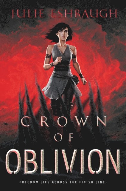 Julie Eshbaugh - Crown of Oblivion, E-bok