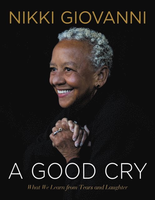 Nikki Giovanni - Good Cry, E-bok