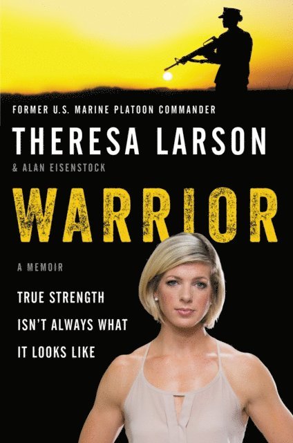 Alan Eisenstock, Theresa Larson - Warrior, E-bok